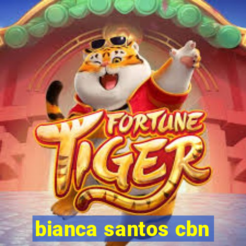 bianca santos cbn